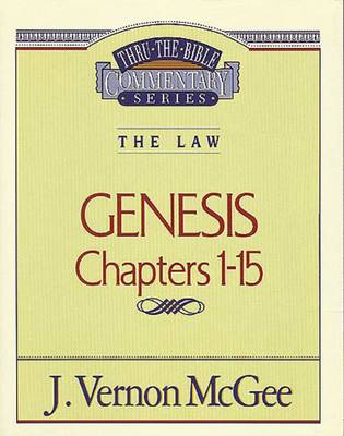 Cover of Thru the Bible Vol. 01: The Law (Genesis 1-15)