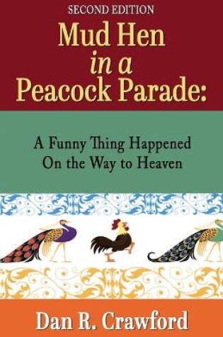 Cover of Mud Hen In a Peacock Parade