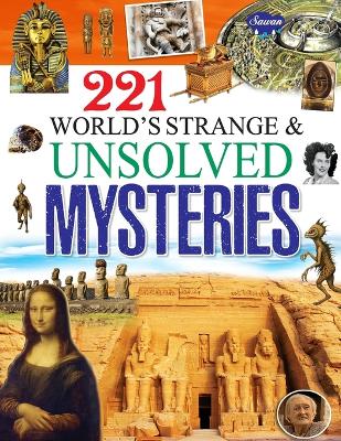 Book cover for 221 World's Strange & Unsolved Mysteries