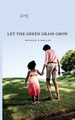 Book cover for Let the Green Grass Grow