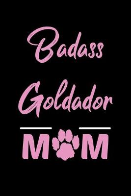 Book cover for Badass Goldador Mom