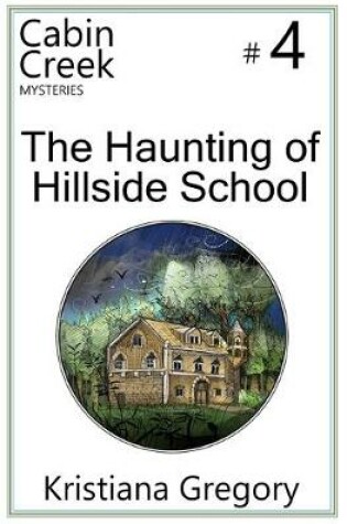 Cover of The Haunting of Hillside School