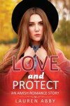 Book cover for Love and Protect