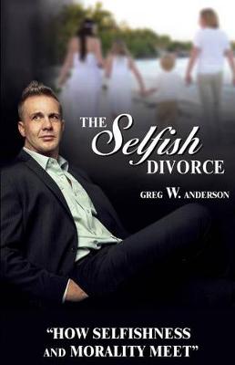 Book cover for The Selfish Divorce