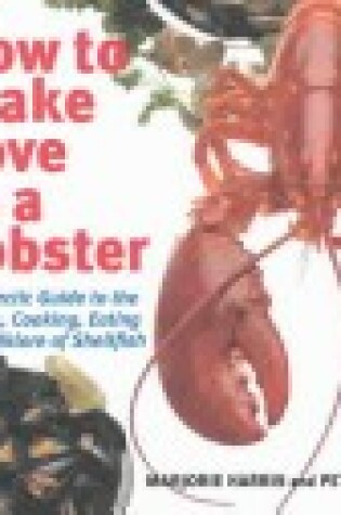 Cover of How to Make Love to a Lobster