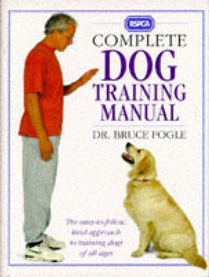 Book cover for RSPCA Complete Dog Training Manual