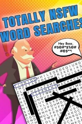 Cover of Totally NSFW Word Searches