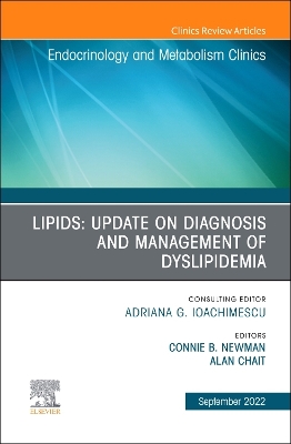 Book cover for Lipids: Update on Diagnosis and Management of Dyslipidemia, an Issue of Endocrinology and Metabolism Clinics of North America, E-Book