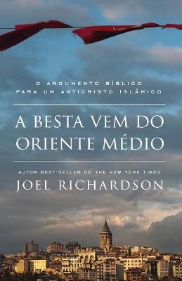 Book cover for A Besta Vem Do Oriente Médio