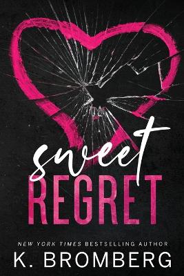 Book cover for Sweet Regret (Alternate Cover)