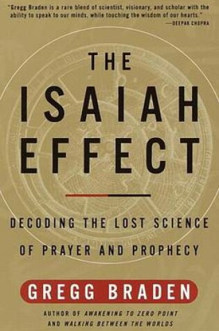 Cover of Isaiah Effect, The: Decoding the Lost Science of Prayer and Prophecy
