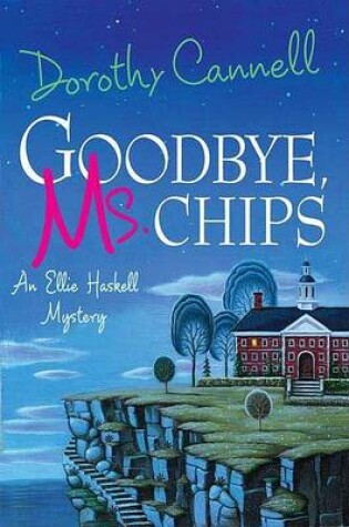 Cover of Goodbye, Ms. Chips