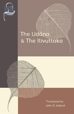 Book cover for The Udana & The Itivuttaka