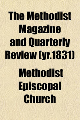 Book cover for The Methodist Magazine and Quarterly Review (Yr.1831)