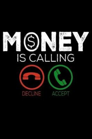 Cover of Money is Calling Decline Accept