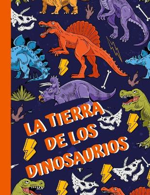 Book cover for La Tierra de los Dinosaurios