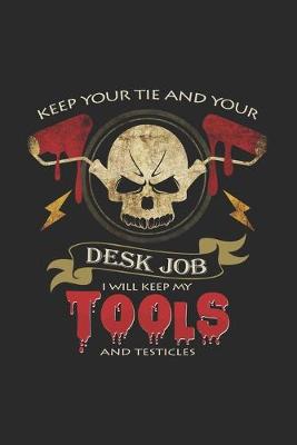 Book cover for Desk job tools testicles