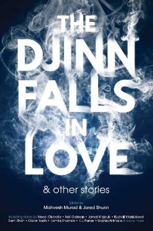 Cover of The Djinn Falls in Love and Other Stories