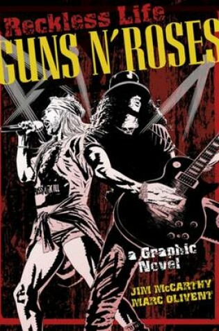 Cover of The Guns 'n' Roses Graphic: Reckless Life