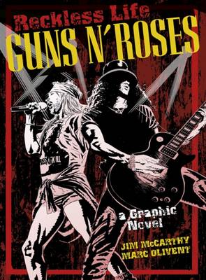 Book cover for The Guns 'n' Roses Graphic: Reckless Life