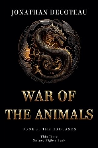 Cover of War Of The Animals (Book 5)