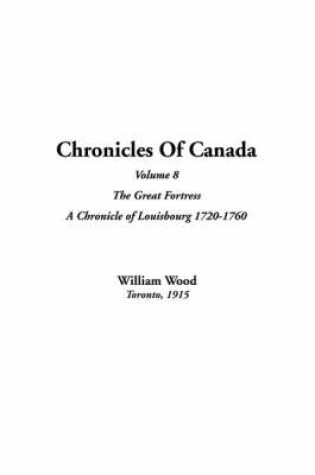 Cover of Chronicles of Canada, Volume 8