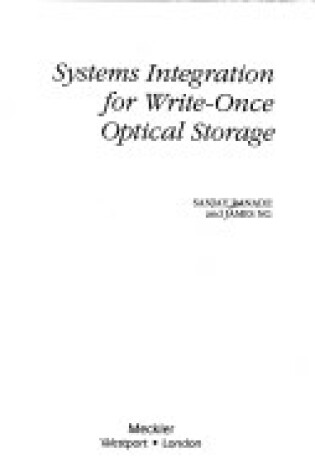 Cover of Systems Integration for Write-once Optical Storage