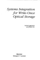 Book cover for Systems Integration for Write-once Optical Storage