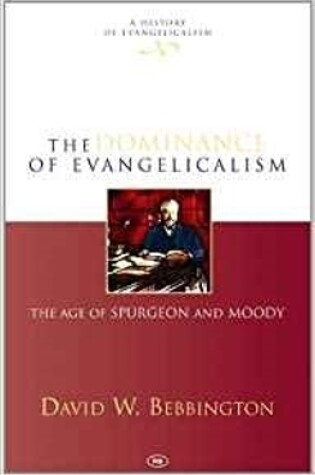 Cover of The Dominance of Evangelicalism