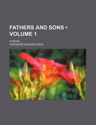 Book cover for Fathers and Sons (Volume 1); A Novel