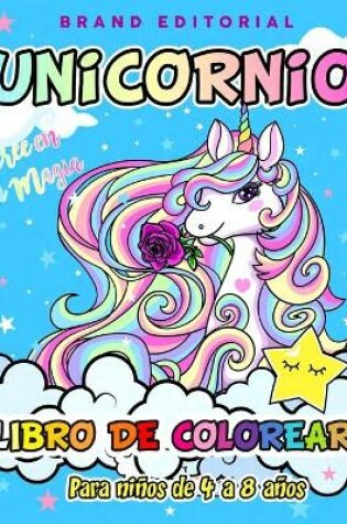 Cover of Unicornio Libro de Colorear para Ninos de 4 a 8 anos