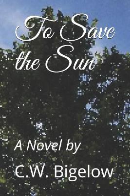 Book cover for To Save the Sun