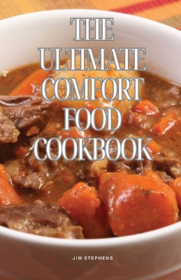 Book cover for The Ultimate Comfort Food Cookbook