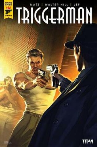Cover of Walter Hill's Triggerman #2