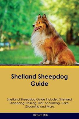 Book cover for Shetland Sheepdog Guide Shetland Sheepdog Guide Includes