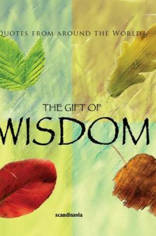 Cover of The Gift of Wisdom (Quotes)