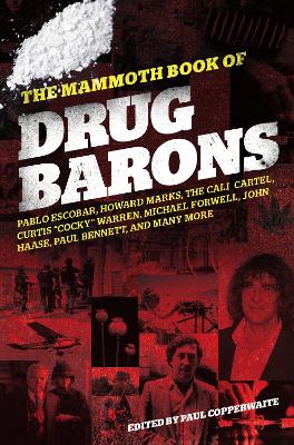 Cover of The Mammoth Book of Drug Barons