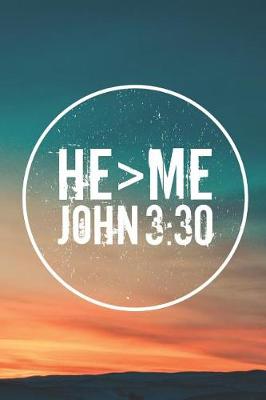 Book cover for He > Me John 3