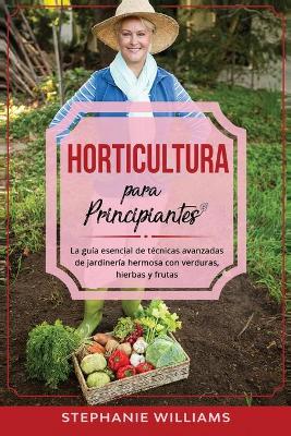 Book cover for Horticultura para principiantes