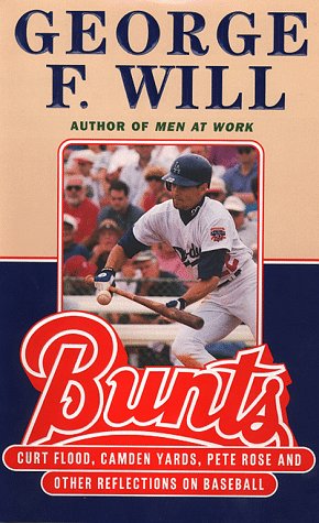 Book cover for Bunts: Curt Flood, Camden Yards, Pete Rose and Other Reflections on Baseball