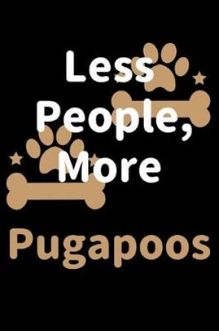 Cover of Less People, More Pugapoos