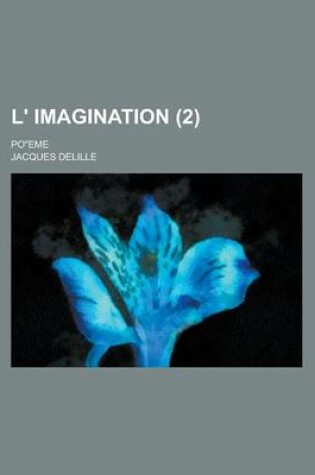 Cover of L' Imagination (2); Po?eme