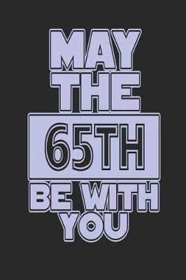 Book cover for May the 65th Be with You