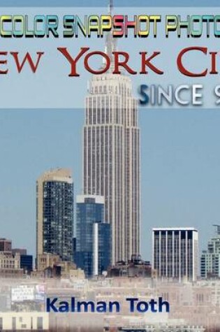 Cover of 200 Color Snapshot Photos of New York City Since 9/11