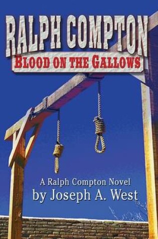 Cover of Ralph Compton Blood on the Gallows