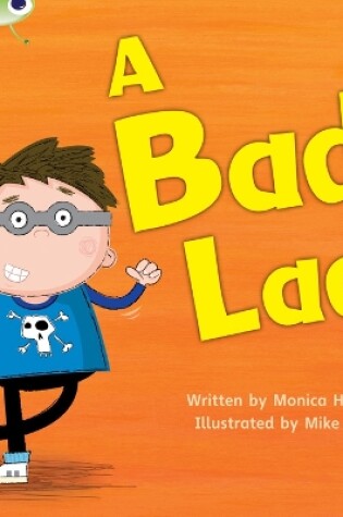 Cover of Bug Club Phonics - Phase 2 Unit 5: A Bad Lad