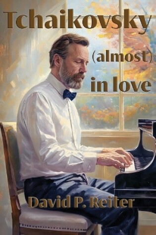 Cover of Tchaikovsky (Almost) in Love