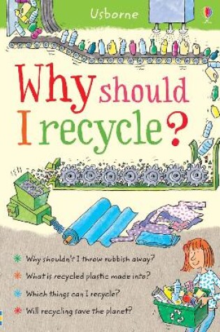 Cover of Why Should I Recycle?