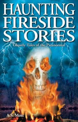 Cover of Haunting Fireside Stories