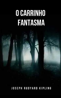 Book cover for O carrinho fantasma